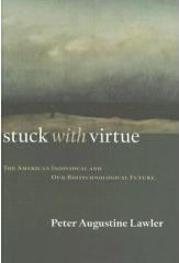 Stuck With Virtue (Religion and Contemporary Culture)